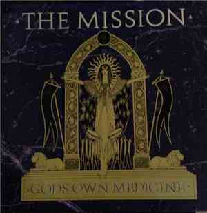 The Mission - Gods Own Medicine