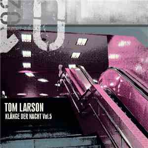 Tom Larson  - Klänge der Nacht Vol.5