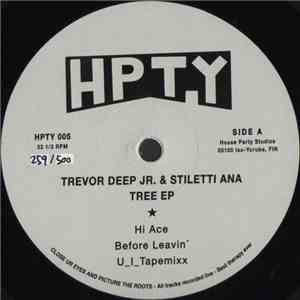 Trevor Deep Jr. & Stiletti Ana - Tree EP