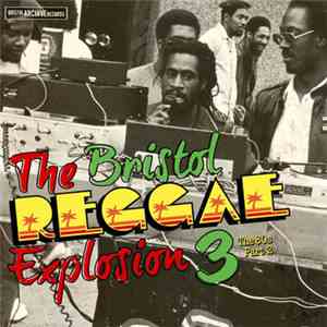Various - The Bristol Reggae Explosion 3 - The 80s Part 2