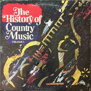 Various - The History Of Country Music - Volume 1