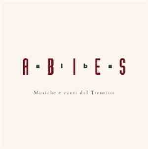 Abies Alba - Musiche E Canti Dal Trentino