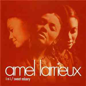 Amel Larrieux - I N I / Sweet Misery