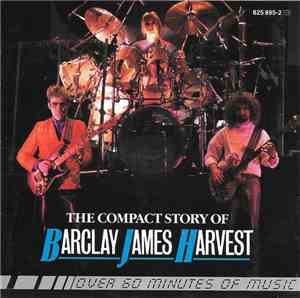 Barclay James Harvest - The Compact Story Of Barclay James Harvest