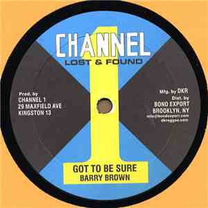 Barry Brown / Little John - Got To Be Sure / Working Woman
