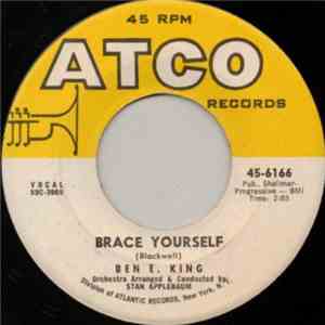 Ben E. King - Brace Yourself / Show Me The Way