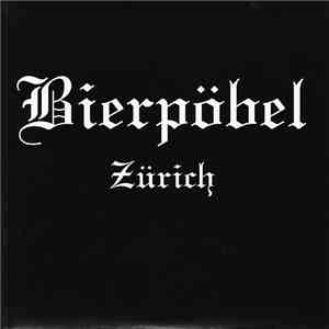 Bierpöbel - Zürich