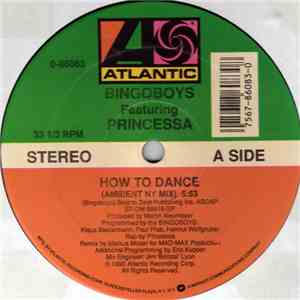 Bingoboys Featuring Princessa  - How To Dance