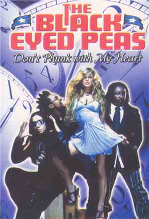 Black Eyed Peas, The - Don't Phunk With My Heart