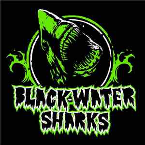 Black Water Sharks - Demo