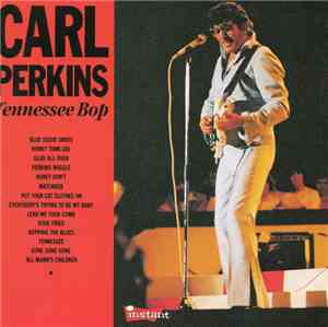 Carl Perkins - Tennessee Bop