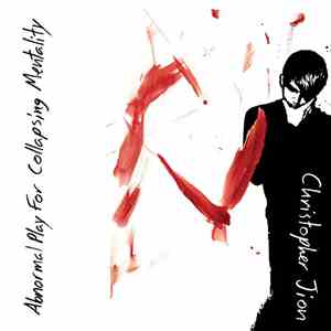 Christopher Jion - Abnormal Play For Collapsing Mentality