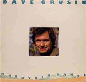 Dave Grusin - Mountain Dance
