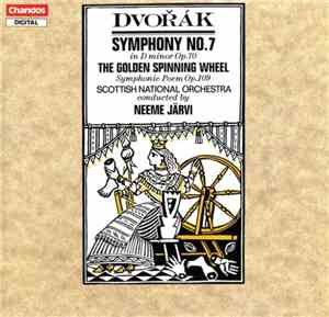 Dvořák / Scottish National Orchestra, Neeme Järvi - Symphony No.7