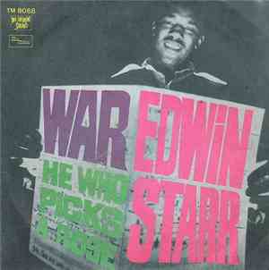 Edwin Starr - War / He Who Picks A Rose