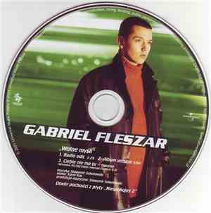 Gabriel Fleszar - Wolne Myśli