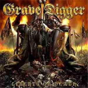 Grave Digger  - Liberty Or Death
