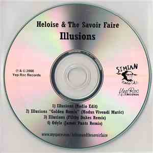 Heloise And The Savoir Faire - Illusions