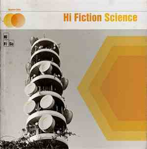 Hi Fiction Science - Hi Fiction Science