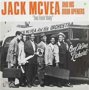 Jack McVea And His Door Openers - Two Timin' Baby
