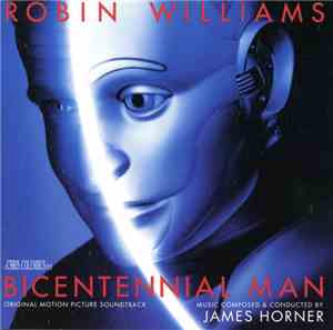 James Horner - Bicentennial Man - Original Motion Picture Soundtrack