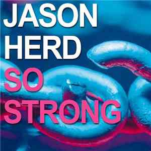 Jason Herd Featuring Katherine Ellis - So Strong