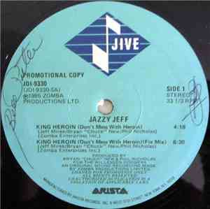 Jazzy Jeff - King Heroin (Don't Mess With Heroin)