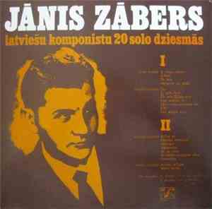 Jānis Zābers - Latviešu Komponistu 20 Solo Dziesmās