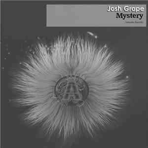 Josh Grape - Mystery