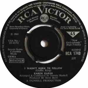 Karen Karsh - I Wasn't Born To Follow / Musty Dusty