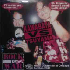 Kawabata vs. Tsuyama - Rock Is War 2000 - Freak Out Battle In Chicago 1st.D ...