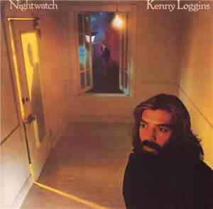 Kenny Loggins - Nightwatch