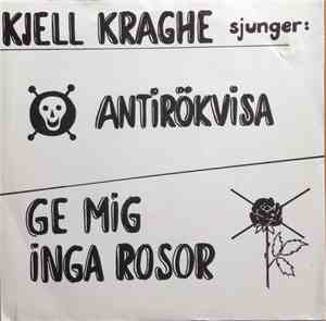 Kjell Kraghe - Antirökvisa