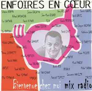 Les Enfoirés - Bienvenue Chez Moi