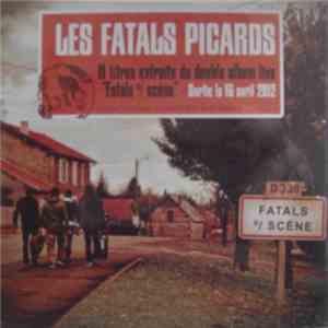 Les Fatals Picards - Fatals S/ Scene (11 Titres Extraits Du Double Album Li ...