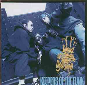 Lords Of The Underground - Keepers Of The Funk