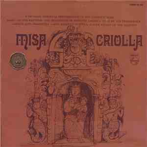 Los Fronterizos Chorus And Orchestra - Misa Criolla
