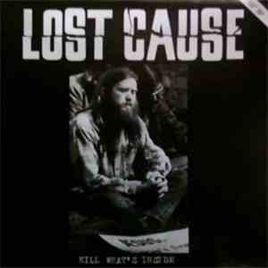Lost Cause - Kill What's Inside