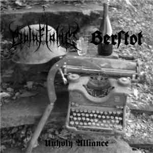 Malaflame / Berstot - Unholy Alliance
