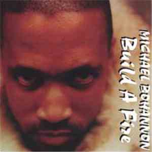 Michael Bohannon - Build A Fire