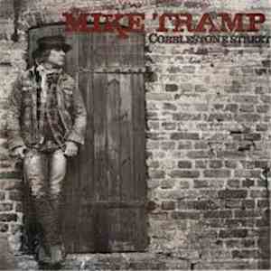 Mike Tramp - Cobblestone Street