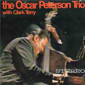 Oscar Peterson Trio With Clark Terry - Oscar Peterson Trio With Clark Terry