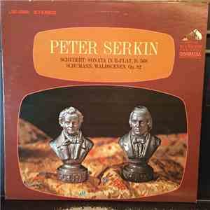 Peter Serkin - Schubert / Schumann - Sonata In E-Flat, D. 568 / Waldscenen, ...