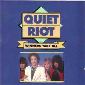 Quiet Riot - Winners Take All