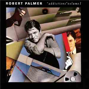 Robert Palmer - Addictions Volume 1