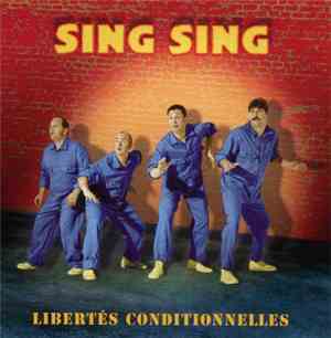Sing Sing  - Libertés Conditionnelles