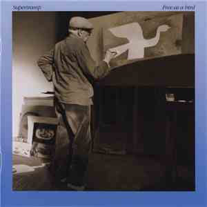 Supertramp - Free As A Bird
