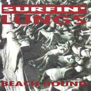 Surfin' Lungs - Beach Bound