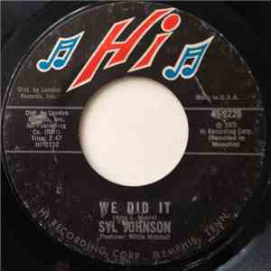 Syl Johnson - We Did It / Any Way The Wind Blows