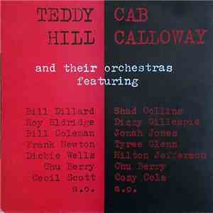 Teddy Hill, Cab Calloway - And Their Orchestras